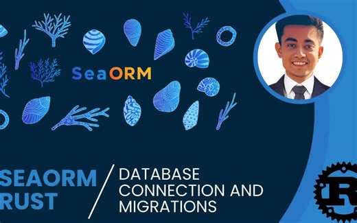 Setting up SeaOrm and its Migration  Rust Backend API Tutorial Part 02