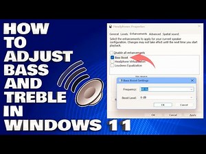 How To Adjust Bass and Treble in Windows 11