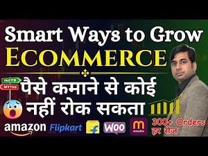 100% Tested Smart Ways to Grow Ecommerce Business | Online Business Ideas | How to Sell Online