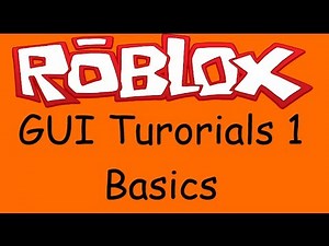 Roblox GUI Tutorial 1 - Introduction and basics