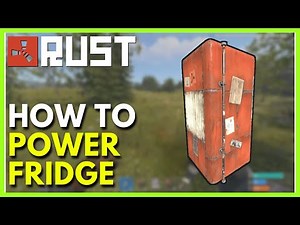 How to Power a Fridge in Rust (Full Guide)
