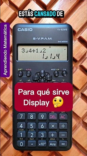 What is the purpose of DISPLAY on a SCIENTIFIC CALCULATOR? 🤔