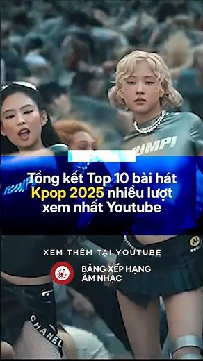 Tổng kết top 10 bài hát Kpop của năm 2025 nhiều lượt xem nhất Youtube #top10 #kpop #kpop2025