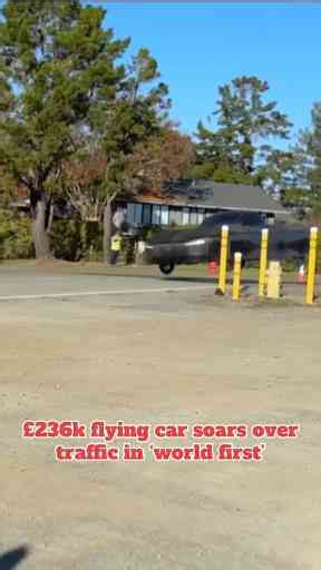 £236,000 Flying Car Soars Over Traffic in World's First