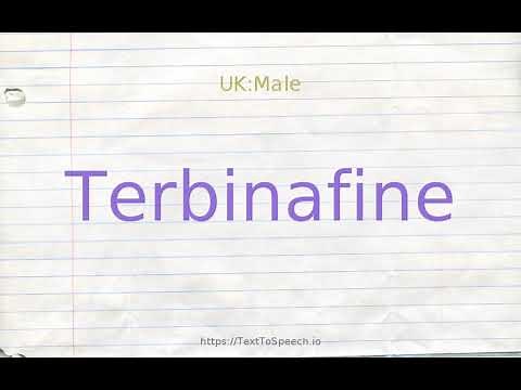 How to pronounce terbinafine