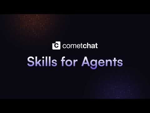 CometChat Skills | Build Chat Faster with AI Coding Agents