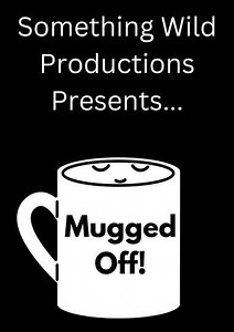 Mugged Off - Movie