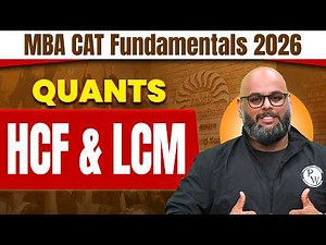 HCF & LCM | Quants CAT 2026 Preparation | MBA Wallah English
