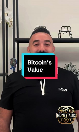 Understanding Bitcoin’s Value in the Digital Economy