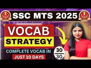 HOW TO COMPLETE VOCAB IN 10 DAYS ⭐ | SSC MTS 2025 | SCORE 30/30 🔥| SSC MTS 2025 VOCAB STRATEGY