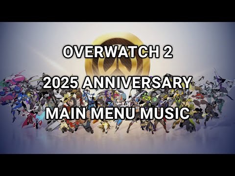 Overwatch 2 Season 18 - 2025 Anniversary Main Menu Title Screen & Music OW2