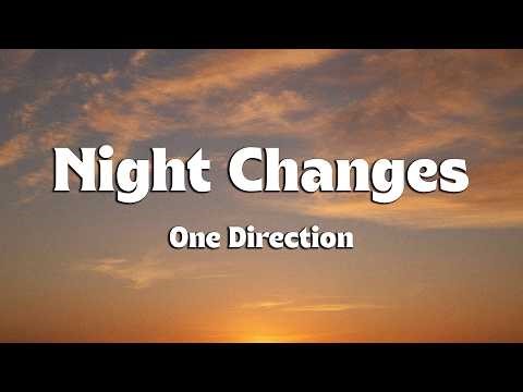One Direction - Night Changes (Lyrics) (Loop Video)