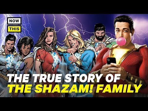 Shazam Family: The True Story | NowThis Nerd