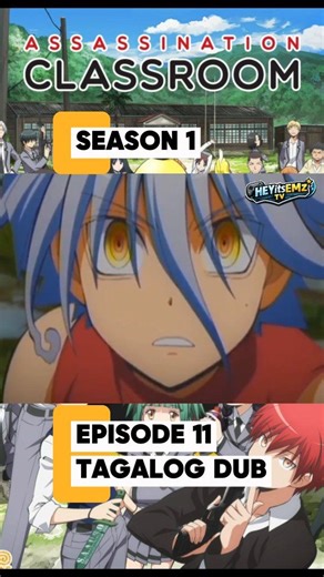 Assassination Classroom S1-EPISODE 11 - Transfer Student Time 2nd Period - Tagalog Dub #animetagalogdub #animeviral #assassinationclassroom #animefans #Season1 | Kwentong Kuliglig