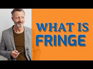 Fringe | Definition of fringe