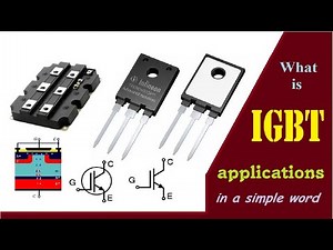 What is IGBT ? Structure,Types,Applications,symbol / in a simple words