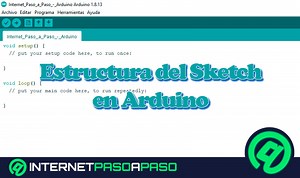 【 Sketch de Arduino 】¿Qué Es?   Estructura y Ejemplos ▷ 2026