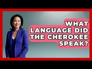 What Language Did The Cherokee Speak? - The Language Library