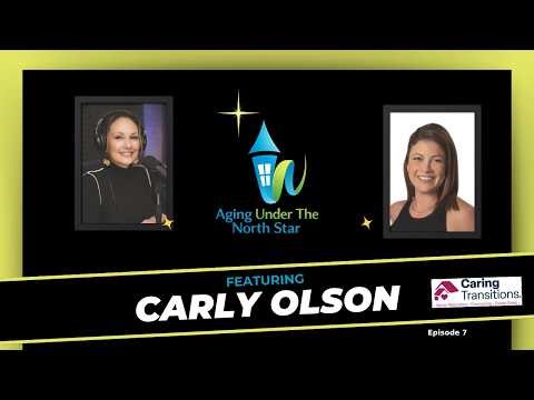 Fear of Losing a Lifetime of Belongings | Aging Under the North Star Ep. 7 w/ Carly Olson