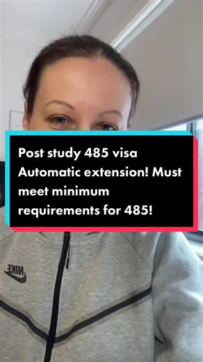Post Study 485 Visa Automatic Extension Requirements