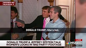 Trump and Jeffrey Epstein seem to discuss 'hot' women in 1992 video discovered by NBC