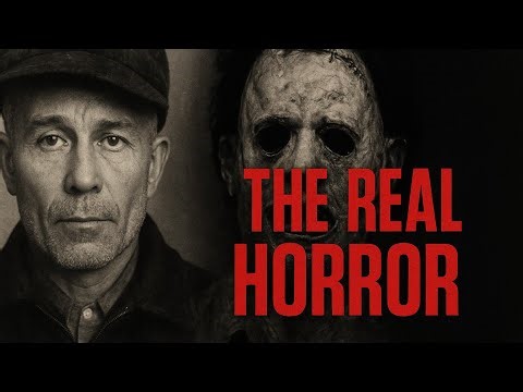 The Real-Life Monster Behind Leatherface: The Ed Gein Story