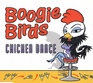Boogie Birds - Chicken Dance