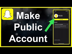 How To Make A PUBLIC Snapchat Account!