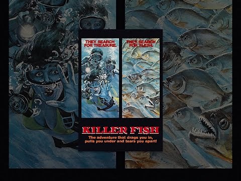 Killer Fish: Deadly Treasure Of The Piranha