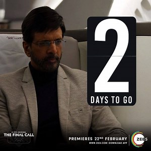 2 days to go! #TheFinalCall premieres 22nd February, only on #ZEE5...