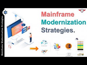 Mainframe Modernization Strategy - Recorded Session.