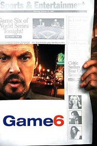 Game 6 (2006) - Movie