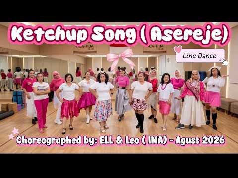 Ketchup Song ( Asereje) || LineDance || Level: Intermediate || Choreo: ELL & Leo ( INA) 