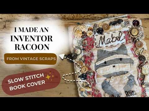 Meet Mabel the Inventor 🦝✨ Slow Stitch Textile Tales Book | Vintage Quilt Cover + Character Design