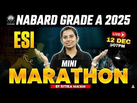 NABARD Grade A ESI 2025 | ESI Mini Marathon Class | Most Expected ESI Questions for NABARD Grade A