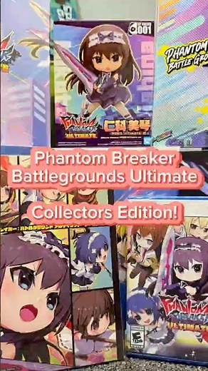 The Phantom Breaker Battlegrounds Ultimate Collector’s Edition! #phantombreaker #collectorsedition