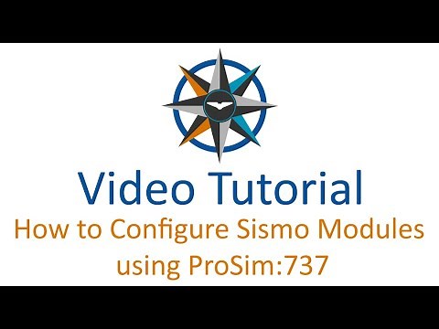 How to Configure Sismo Modules using ProSim:737 - TUTORIAL