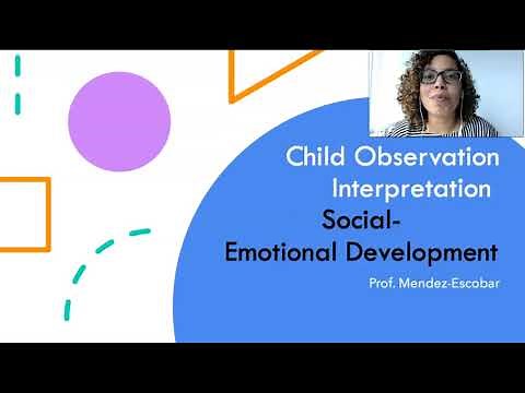 Interpreting Child Observation: Social-Emotional Development