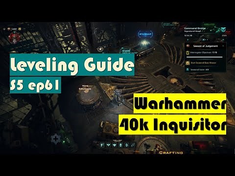 [Warhammer 40K Inquisitor] Leveling Guide & Tips (Subtitled)