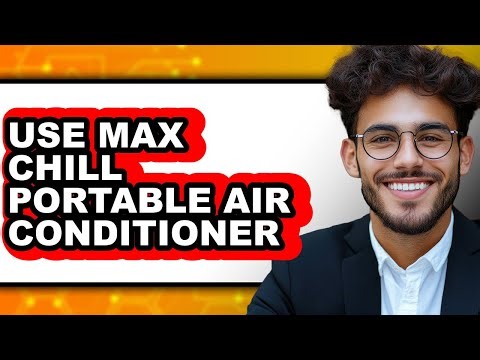How to Use Max Chill Portable Air Conditioner (New 2025)