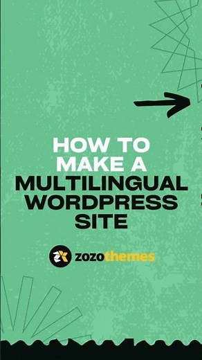 How to Make a Multilingual WordPress Site