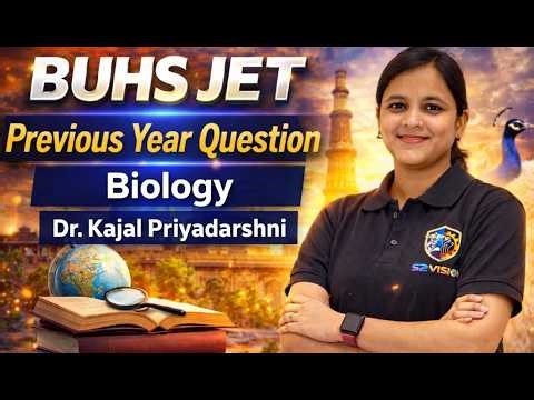 BUHS JET Biology Previous year question Set-2