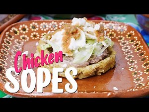 Easy Chicken Sopes | Learn In 1 Minute