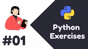 Python exercises for Beginners Exercise 01