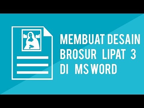 Cara Membuat Desain Brosur Lipat 3 dengan Microsoft Word