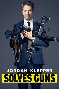 Jordan Klepper Solves Guns (2017) - Movie