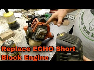 How To Replace A Short Block Engine On An Echo SRM-280 Weed Trimmer - with Jaryl