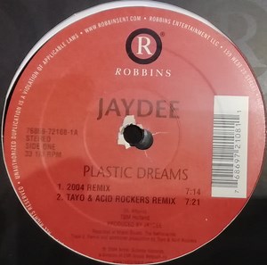 Jaydee - Plastic Dreams (2004 Remixes)