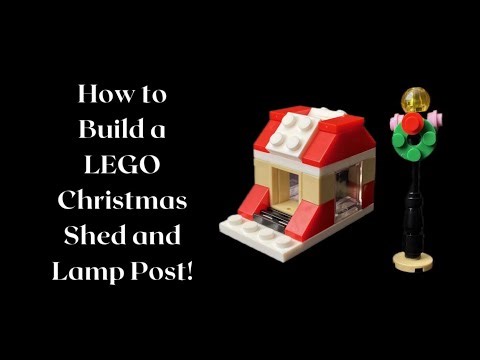 LEGO Christmas Shed and Lamp Post!