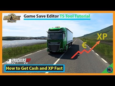 Euro Truck Simulator 2: Game Save Editor Tutorial TS Tool - How to Get Money and XP Fast